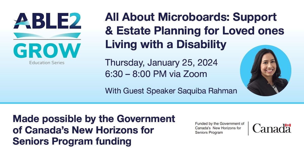 ABLE2 Grow – All About Microboards: Support & Estate Planning for Loved Ones Living with a Disability